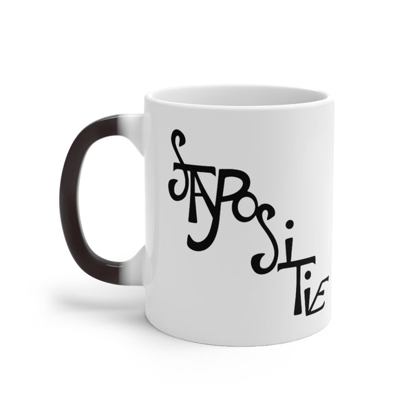 Stay Positive Color Changing Mug