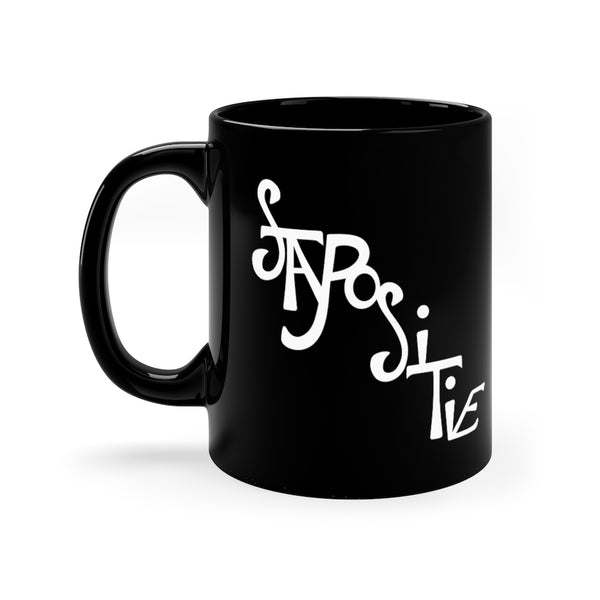 Black 11oz - Stay Positive Mug