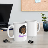 Black Girl Magic Hot Chocolate Mug 11oz